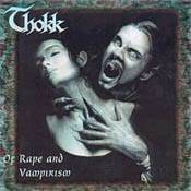 Thokk : Of Rape and Vampirism